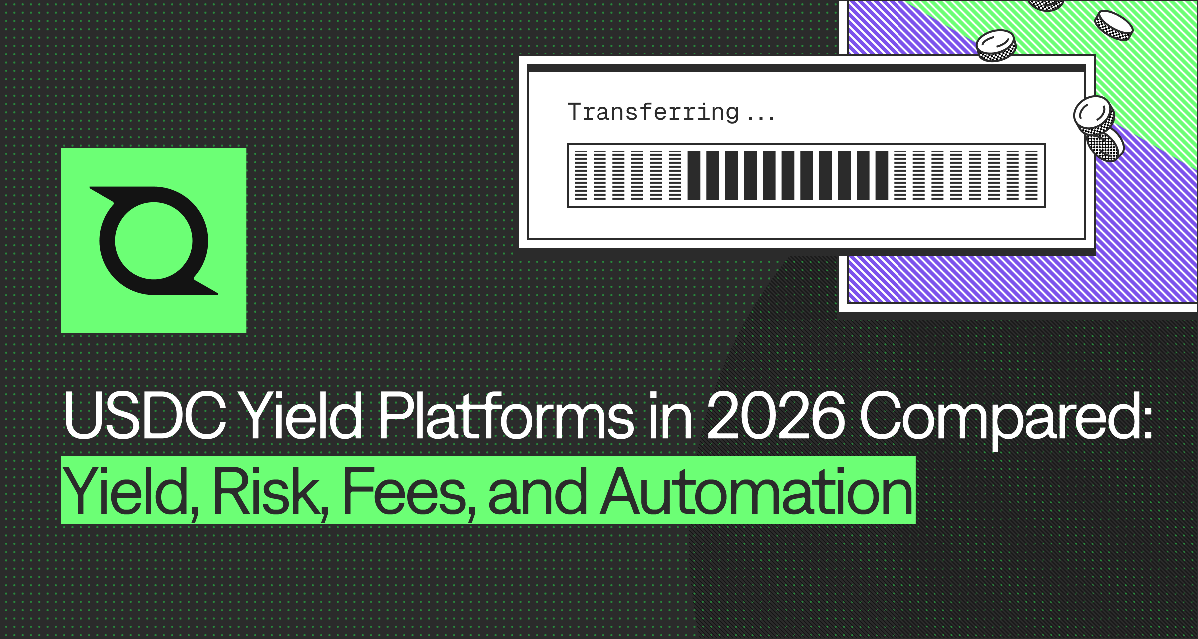 USDC Yield Platforms in 2026 Compared: Yield, Risk, Fees, and Automation