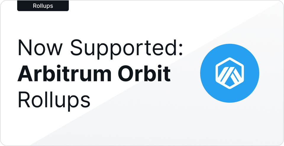 arbitrum-orbit-rollups-now-supported