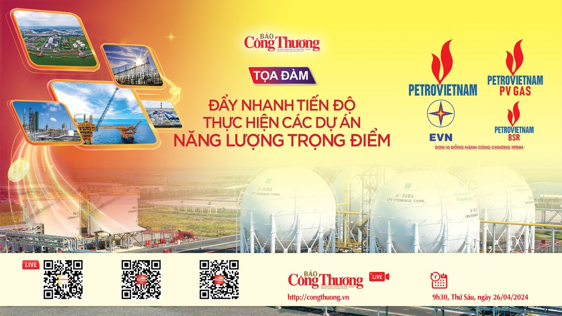 Tọa đàm "Tăng tốc triển khai các dự án quan trọng trong lĩnh vực năng lượng" do Báo Công Thương tổ chức