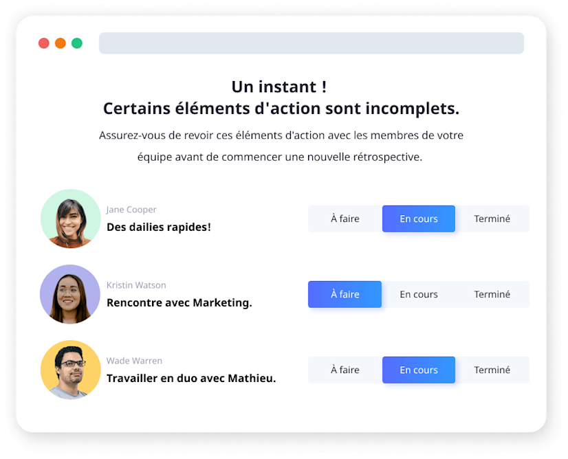 Suivez vos action items Rappel des action items d'un outil de rétrospective en ligne