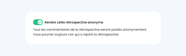 Rétrospective anonyme activée