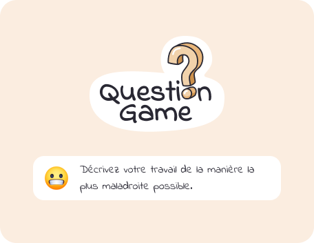 Exemples de questions de l'icebreaker Question Game