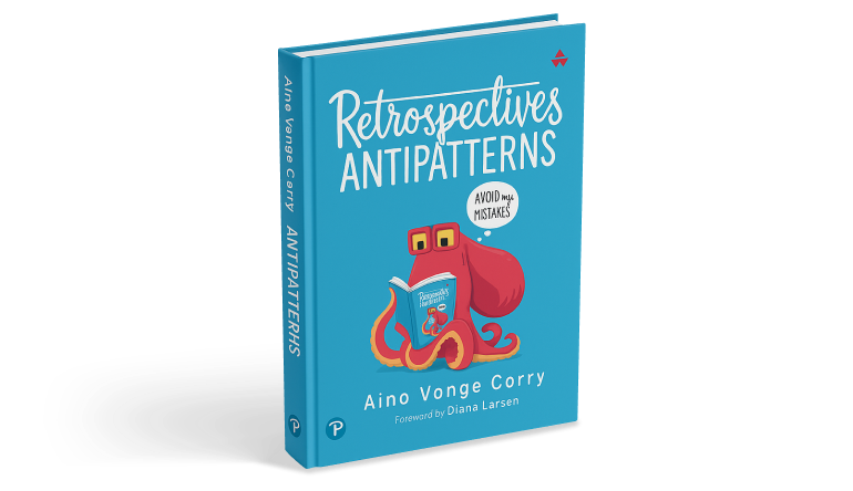 On adore le livre Retrospectives Antipatterns d'Aino Vonge Corry !