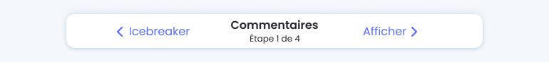 Un composant pour se déplacer dans les étapes d'une rétrospective Neatro