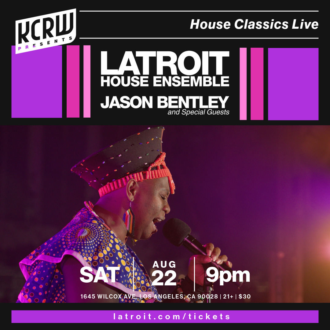 KCRW presents Latroit House Ensemble with Jason Bentley, live concert flyer, Saturday August 22 at 9pm, Los Angeles.