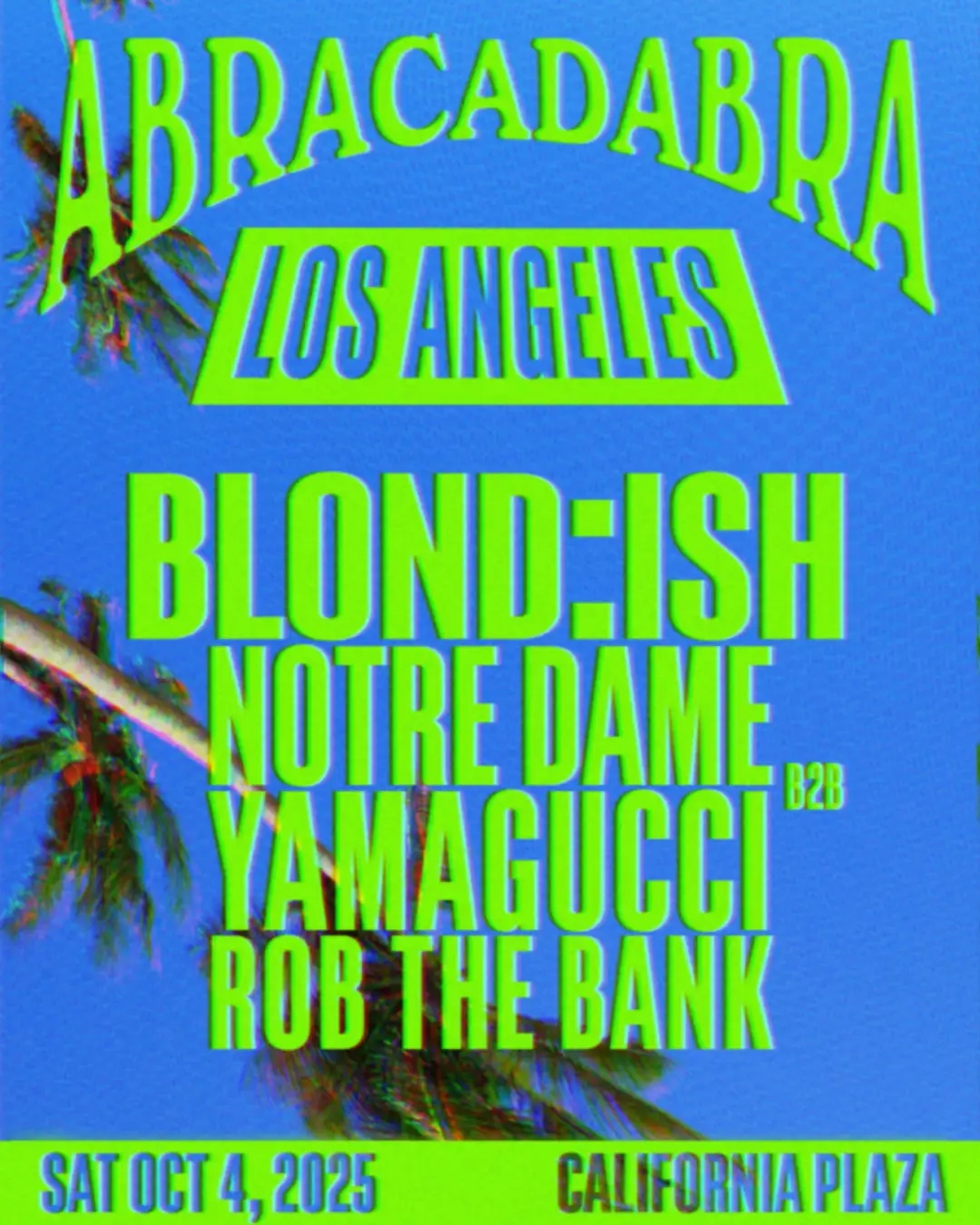 Promotional image for Abracadabra ft. BLOND:ISH, Notre Dame, Yamagucci, Special Guests