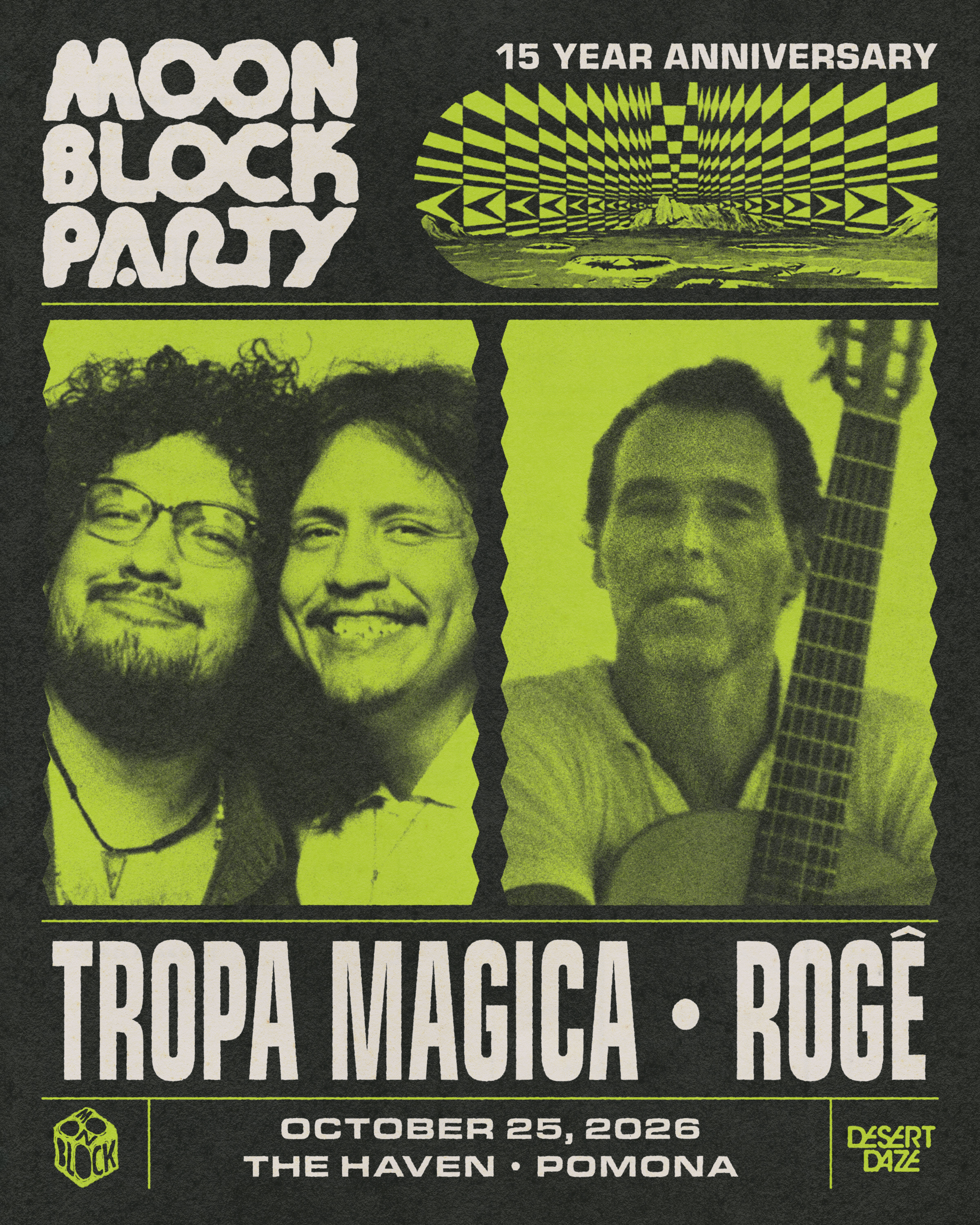 Moon Block Party 15 Year Anniversary concert poster featuring Tropa Magica and Rogê, October 25, 2026, The Haven, Pomona.