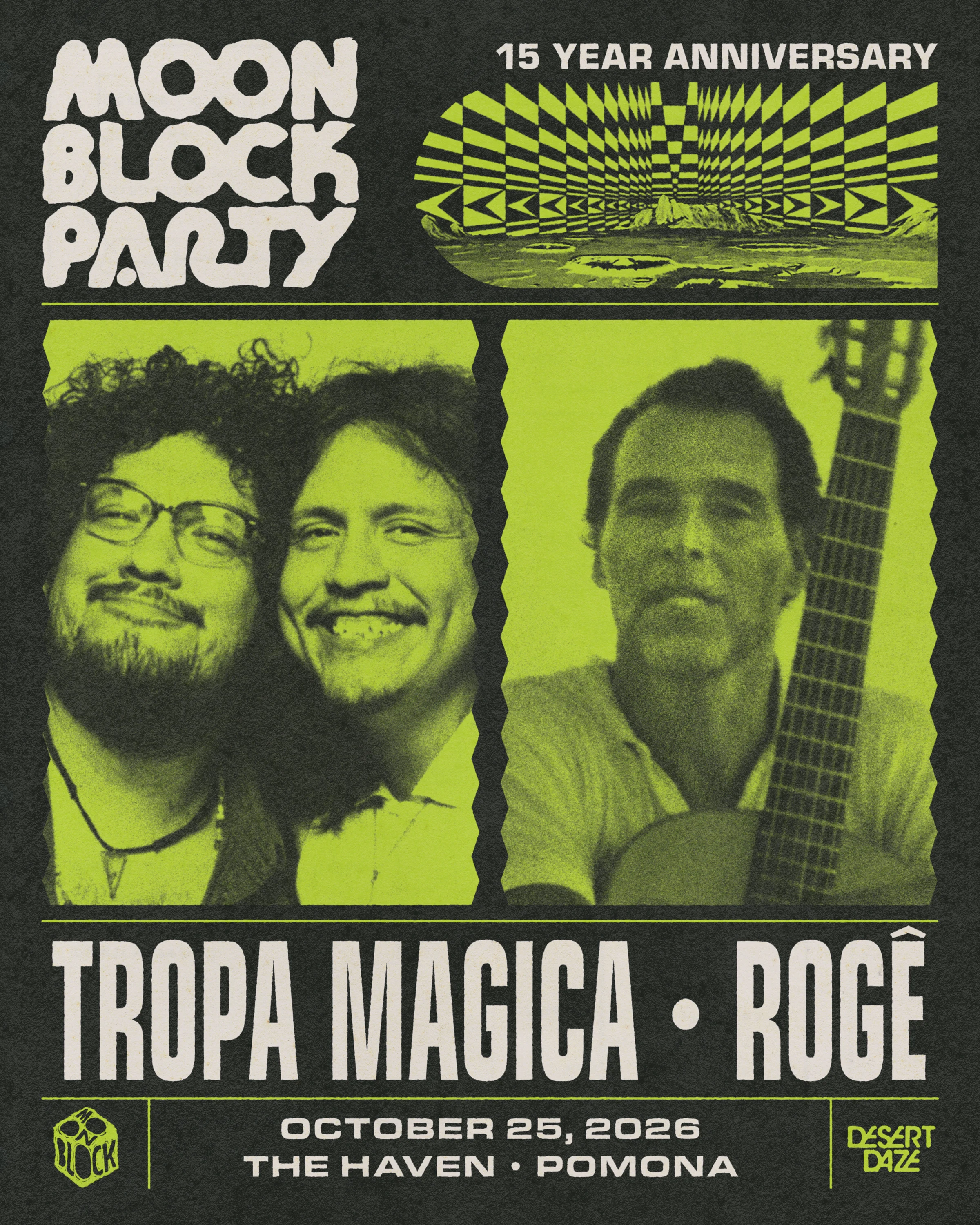 Moon Block Party 15 Year Anniversary concert poster featuring Tropa Magica and Rogê, October 25, 2026, The Haven, Pomona.