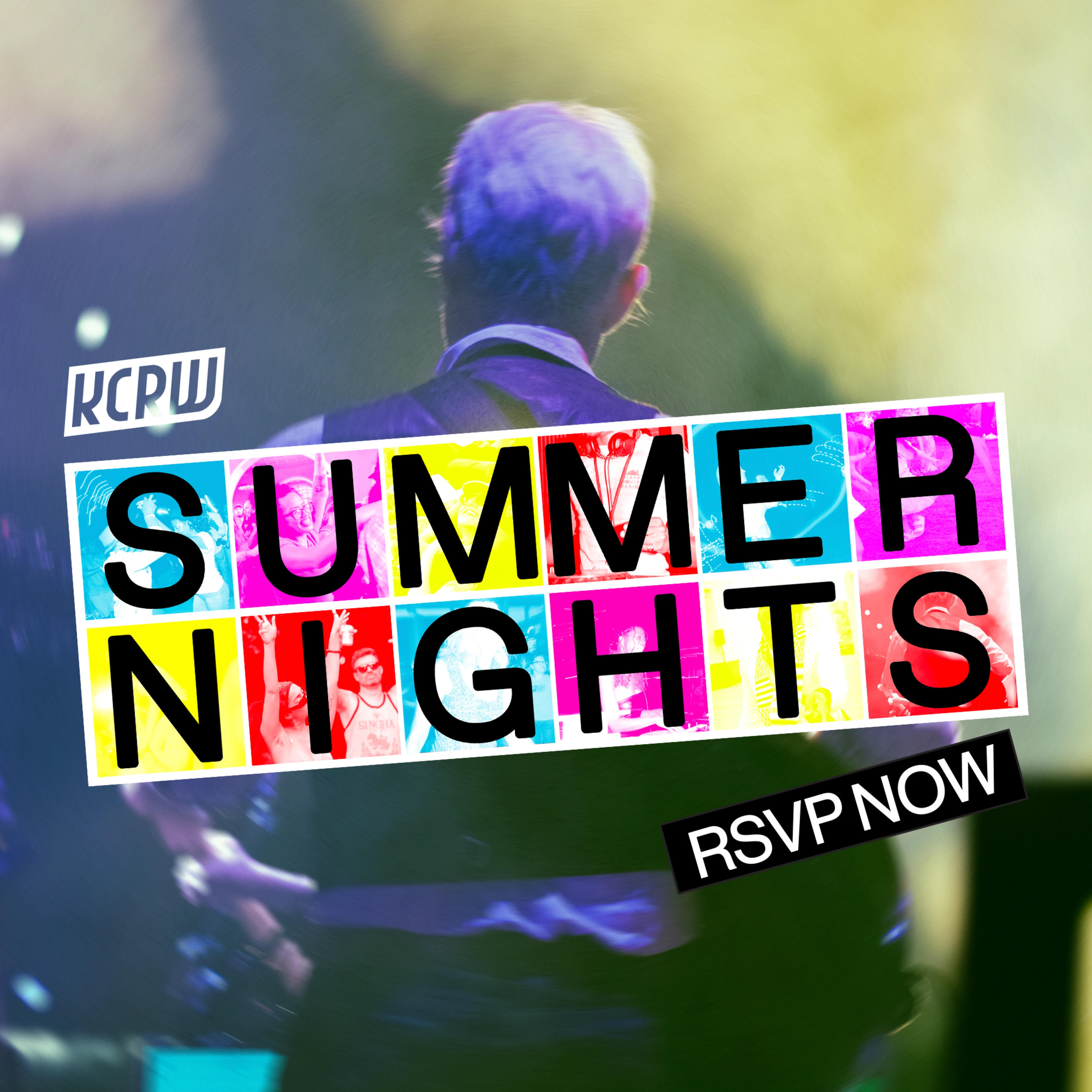 KCRW Summer Nights event promo with a performer on stage and colorful text reading Summer Nights RSVP Now.