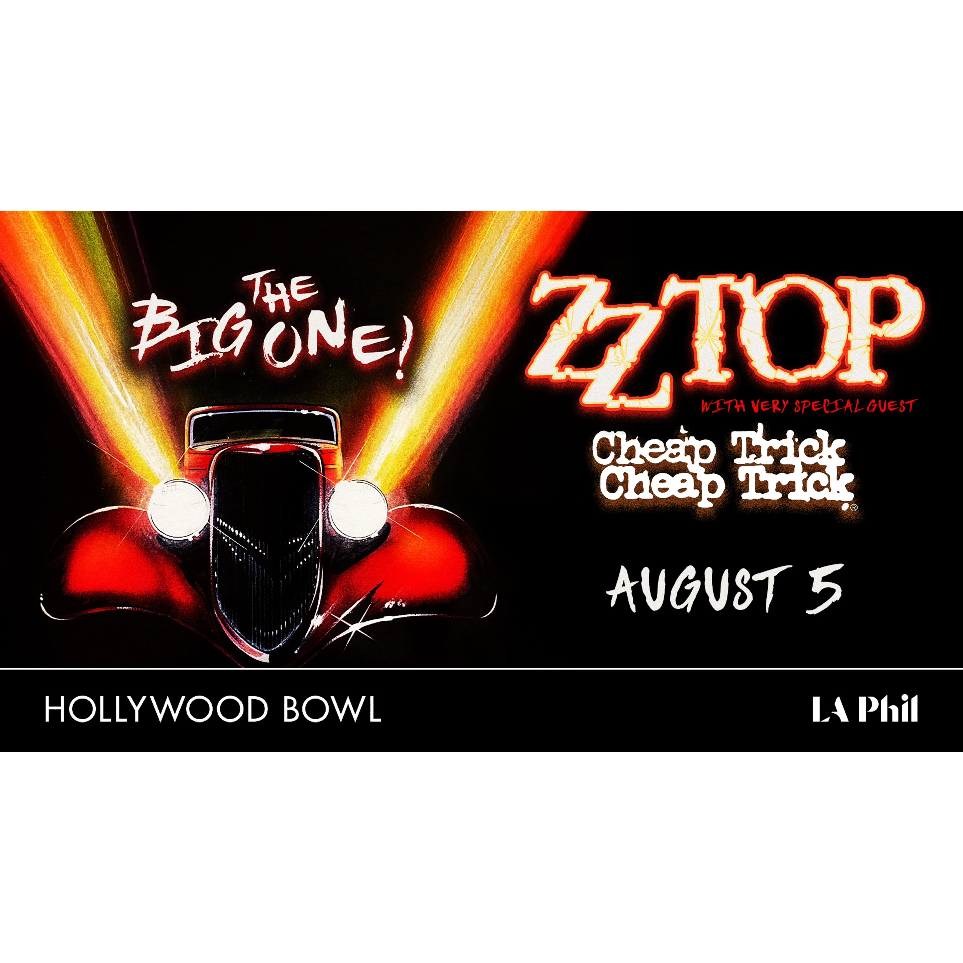 Concert poster for ZZ Top and Cheap Trick at Hollywood Bowl on August 5, featuring a red hot rod with bright headlights.