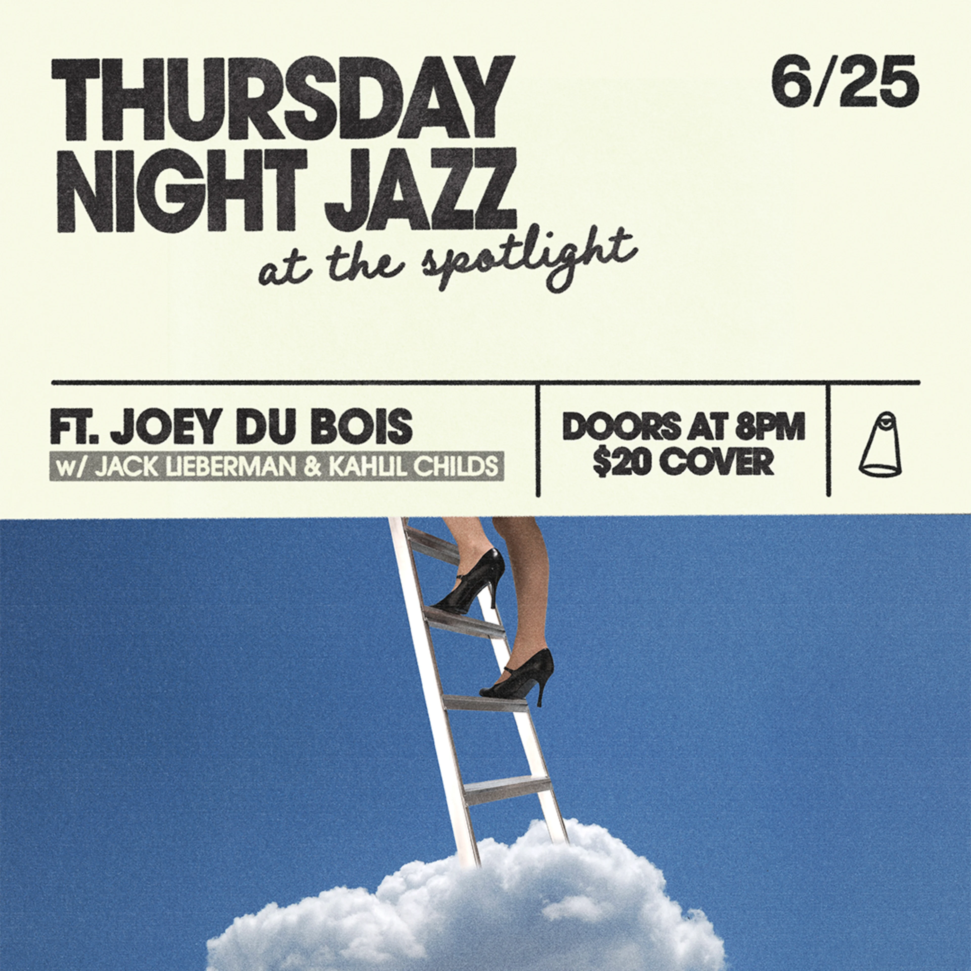 Flyer for Thursday Night Jazz on 6/25 featuring legs in heels climbing a ladder rising from a cloud in a blue sky.