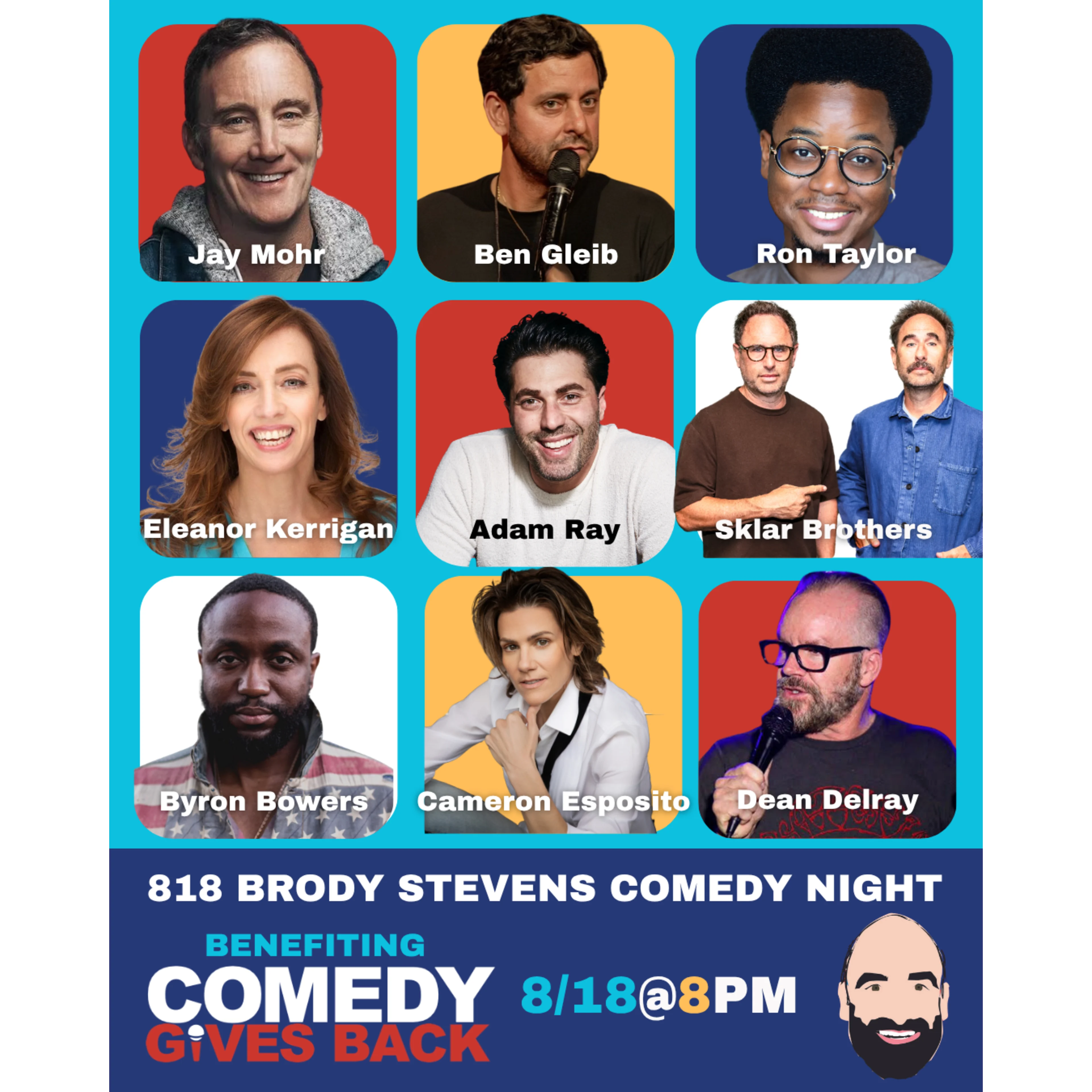 Promotional flyer for 818 Brody Stevens Comedy Night featuring nine comedians, benefiting Comedy Gives Back on 8/18 at 8PM.