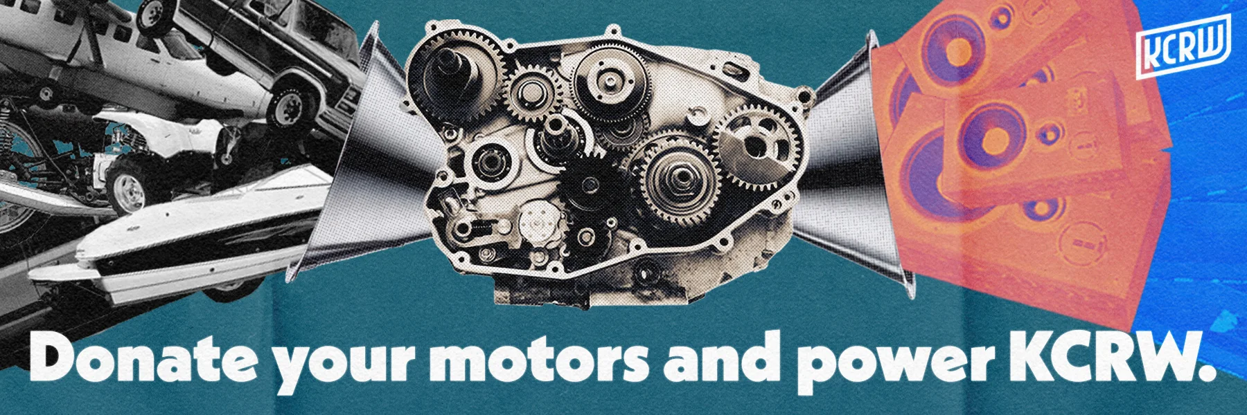 Collage showing car engine gears with text "Donate your motors and power KCRW" on teal background with KCRW logo.