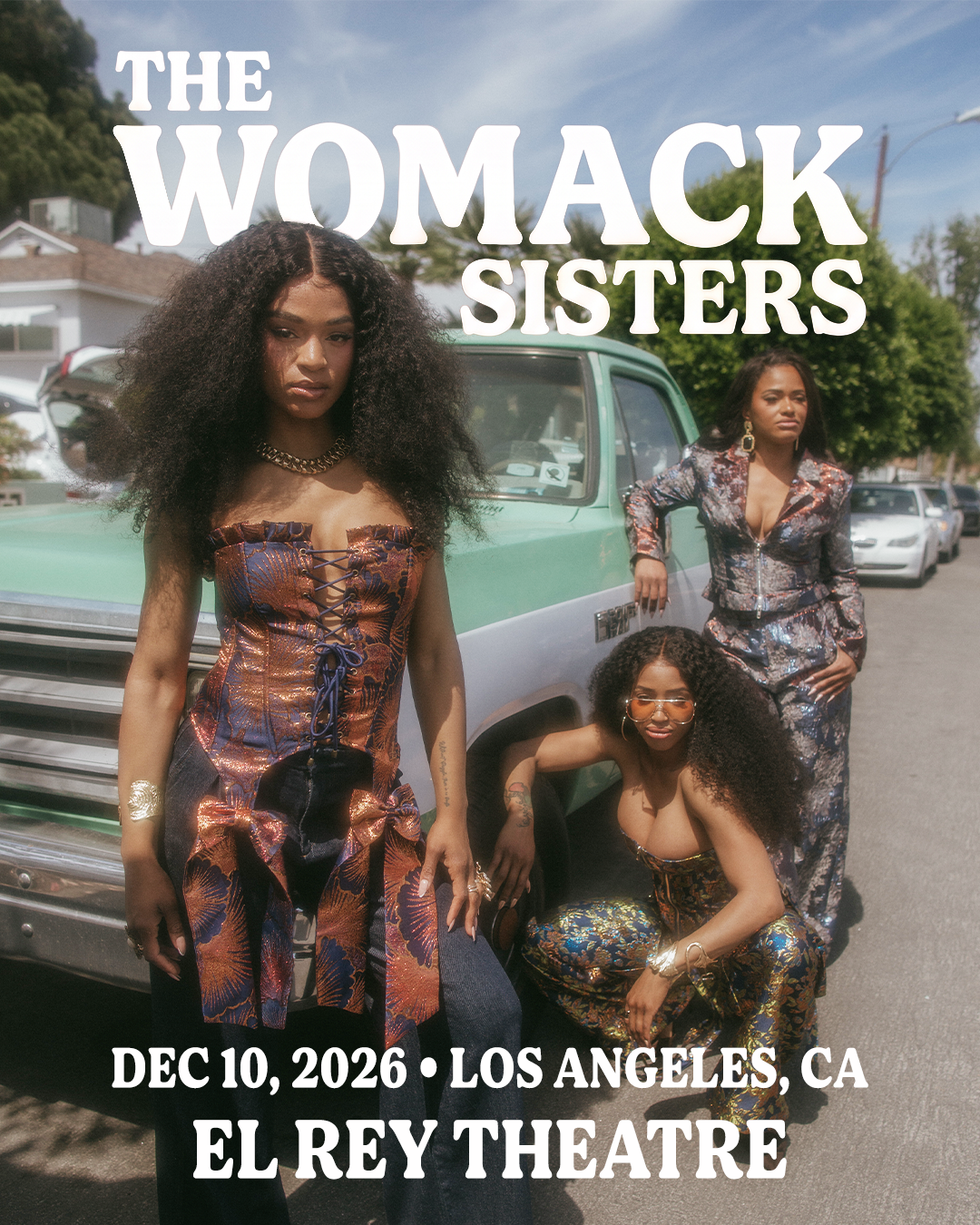 The Womack Sisters concert poster featuring three women in stylish outfits near a vintage teal truck, Dec 10, 2026, Los Angeles.