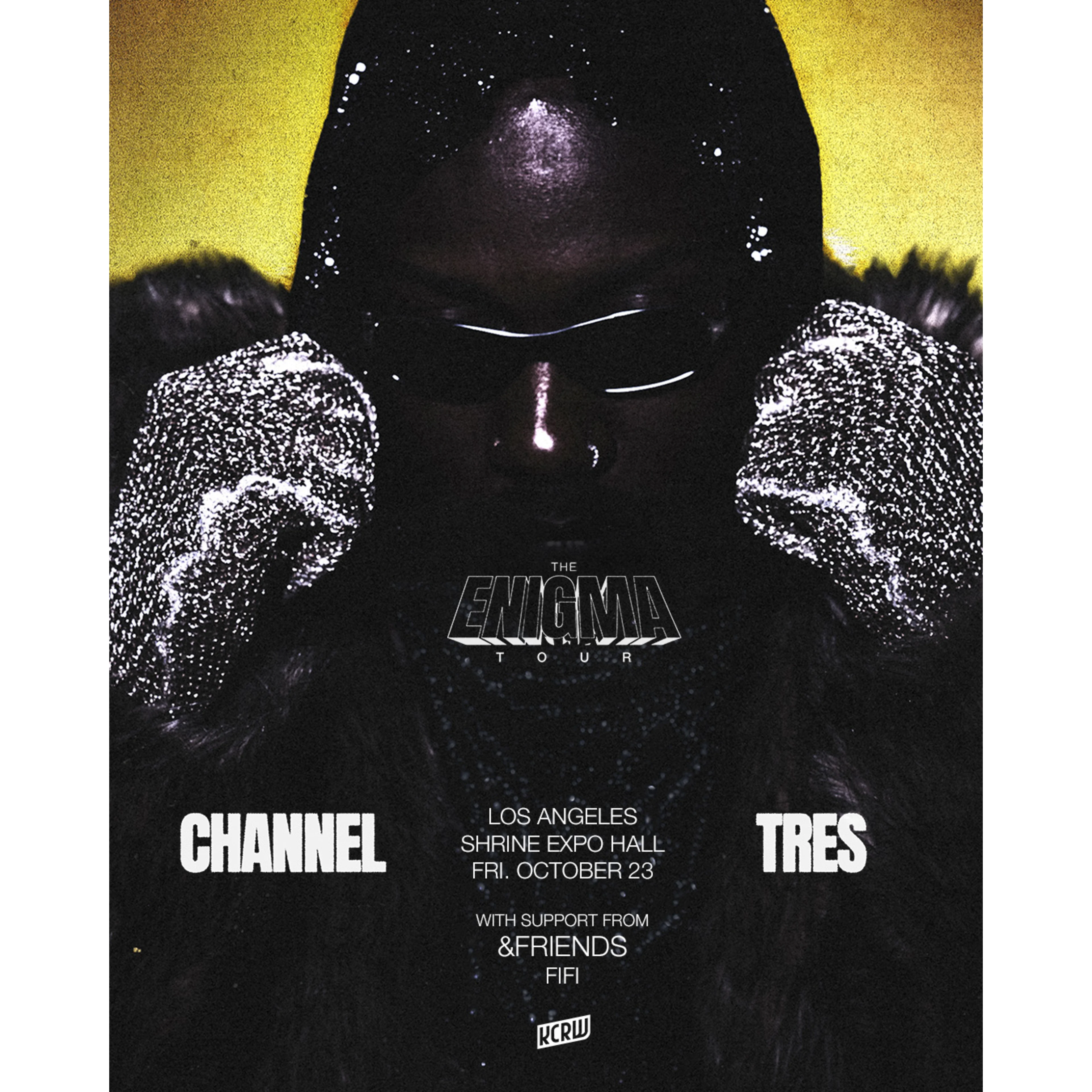 Channel Tres "The Enigma Tour" concert poster featuring a dark, dramatic Channel Tres with sunglasses at Shrine Expo Hall, LA.