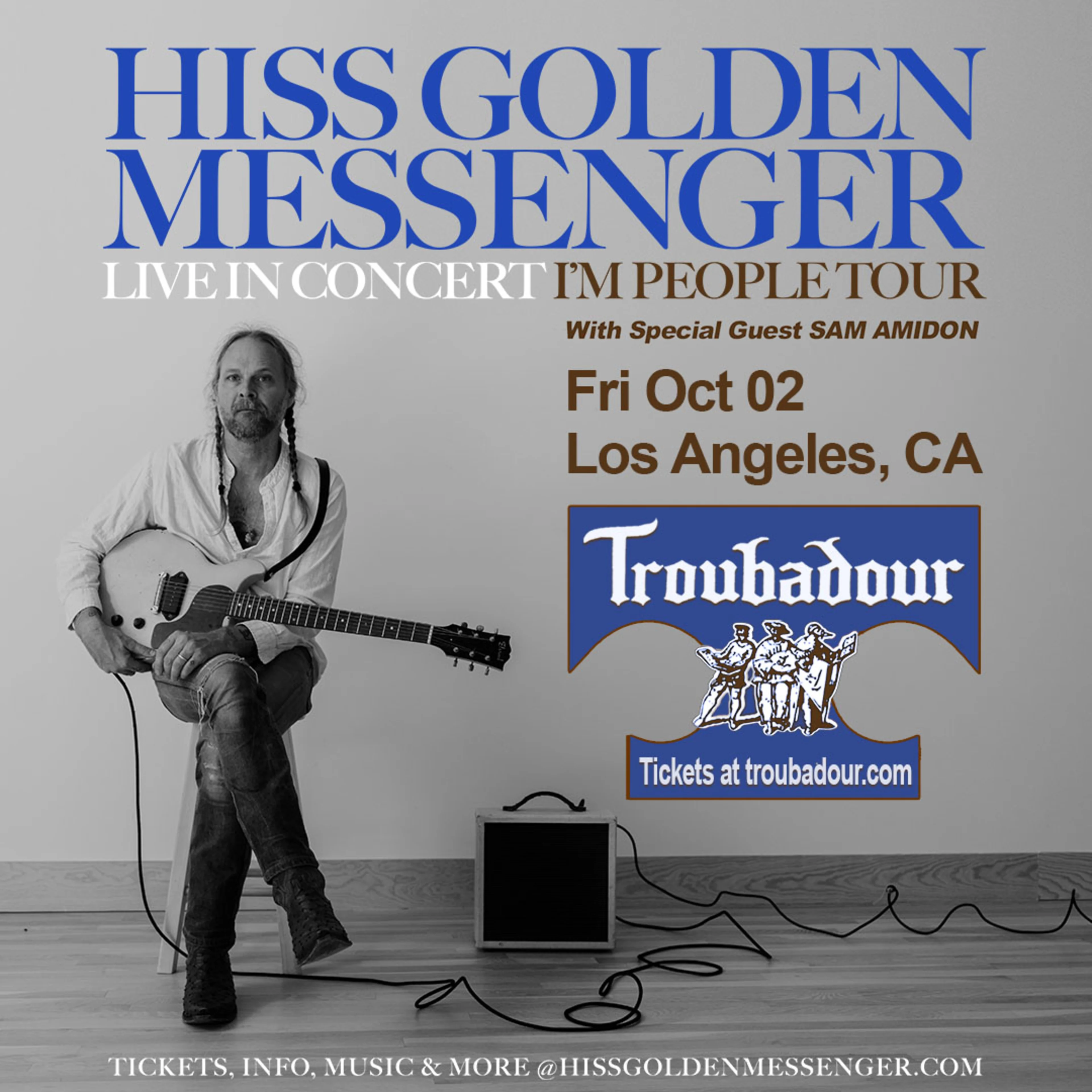 Hiss Golden Messenger concert poster for the I'm People Tour, live at the Troubadour in Los Angeles, CA on October 2.