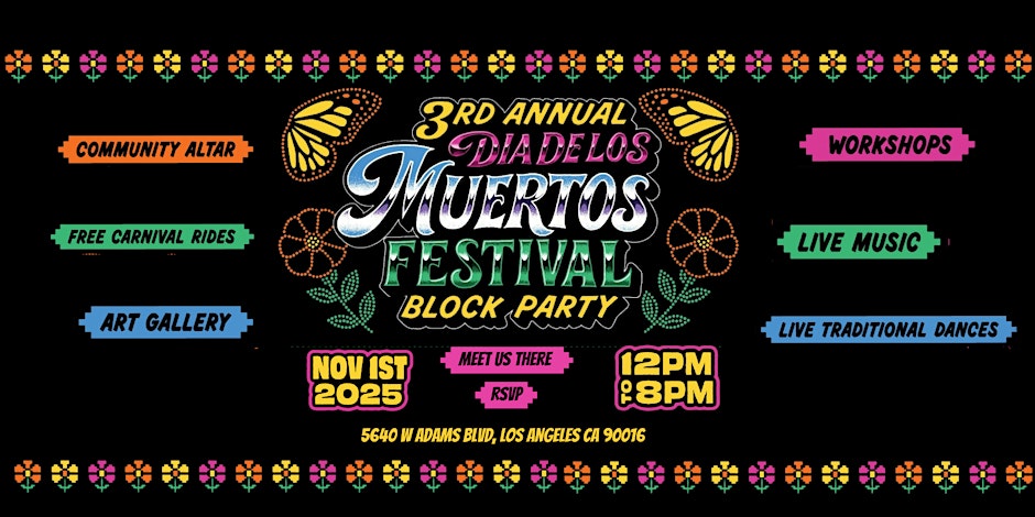 Colorful poster for 3rd Annual Dia de los Muertos Festival on Nov 1, 2025, featuring activities and butterfly decorations.