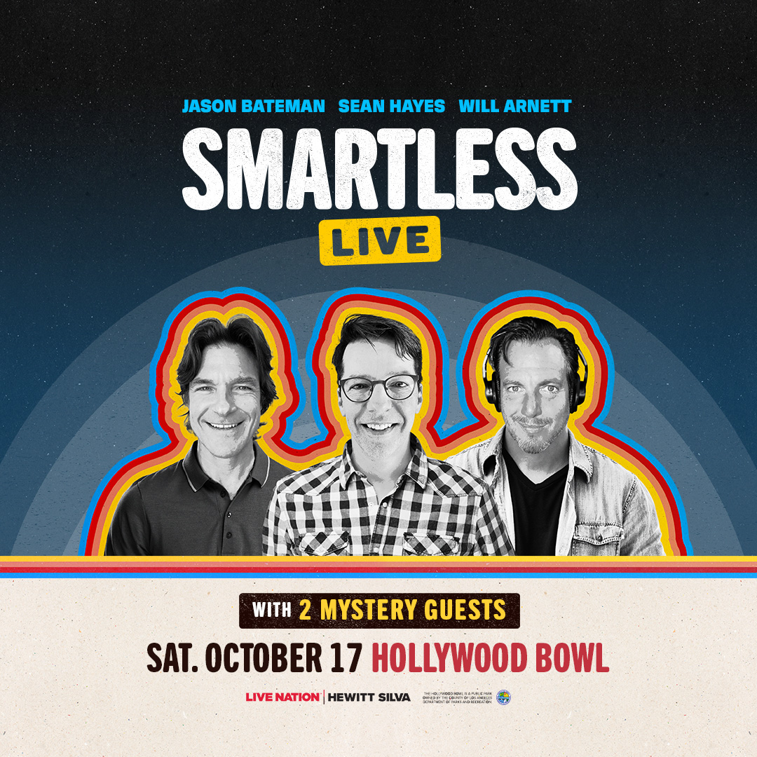 Smartless Live podcast event poster featuring Jason Bateman, Sean Hayes, and Will Arnett at Hollywood Bowl, October 17.
