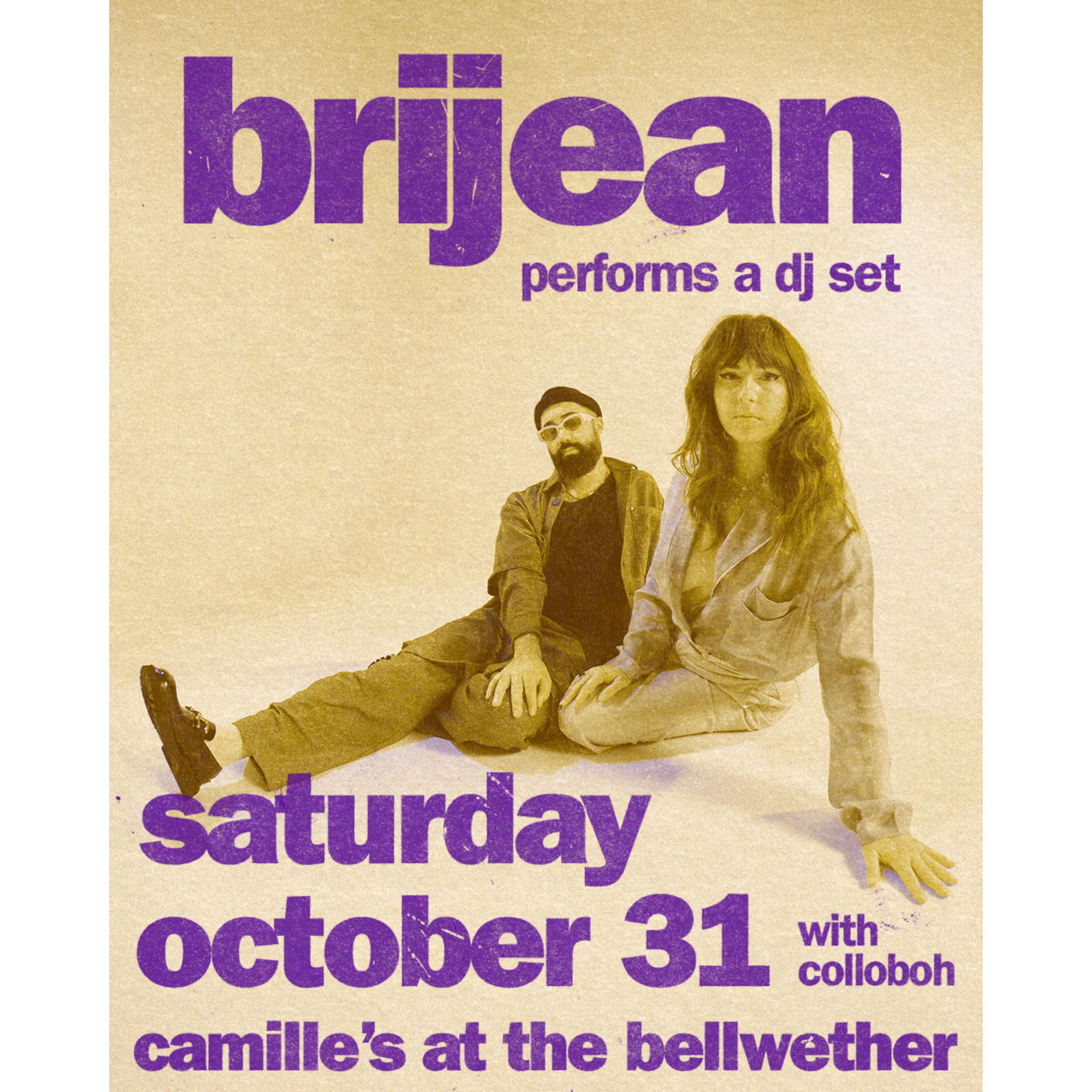 Event poster for Brijean DJ set on October 31 at Camille's at the Bellwether, featuring two people seated on a beige background.