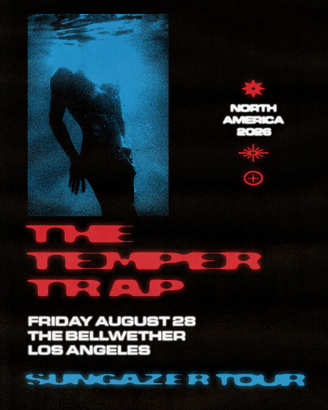 The Temper Trap Sungazer Tour poster, Friday August 28 at The Bellwether, Los Angeles, North America 2026.
