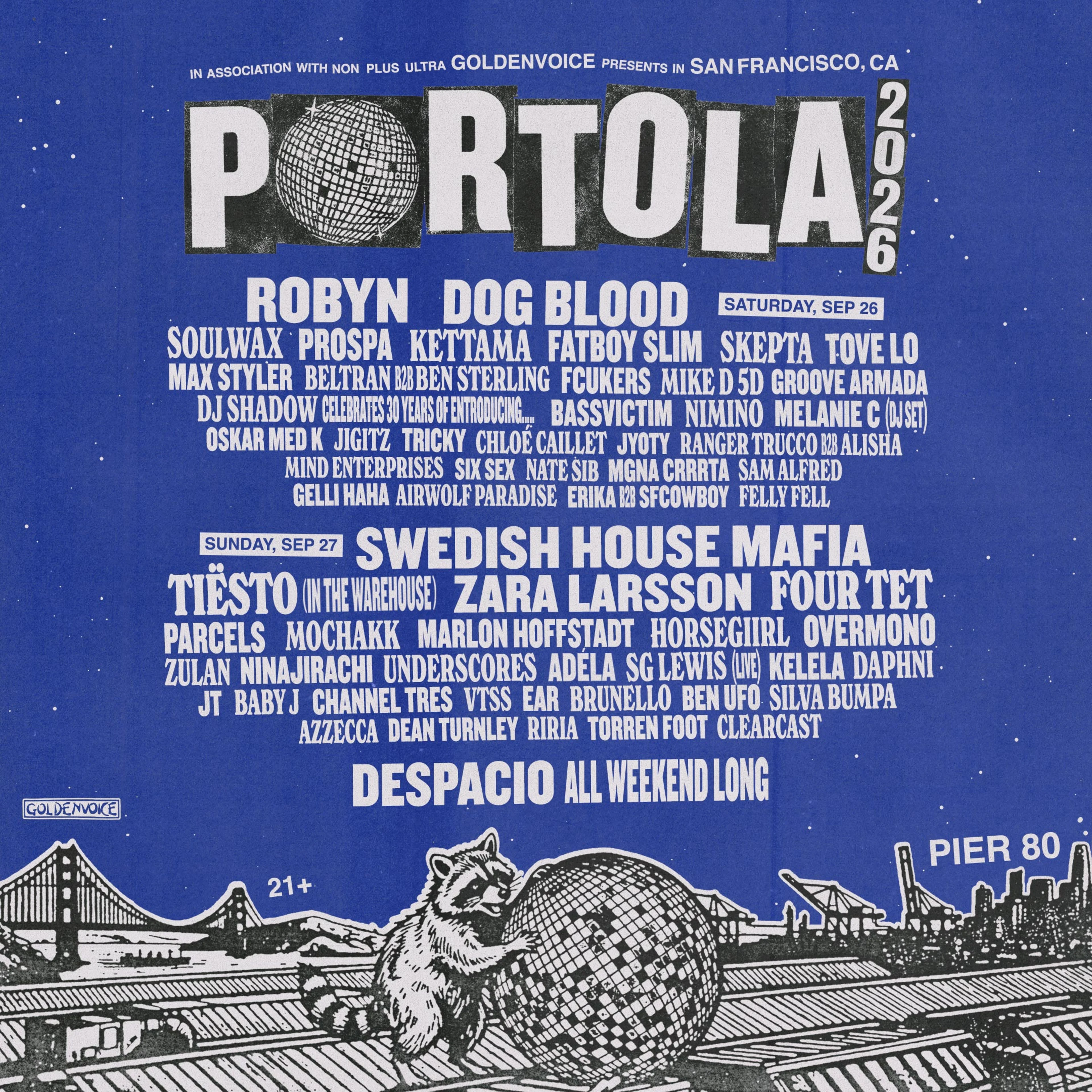 Portola 2026 festival lineup poster on blue background, featuring artists like Robyn and Swedish House Mafia, at Pier 80, San Francisco.