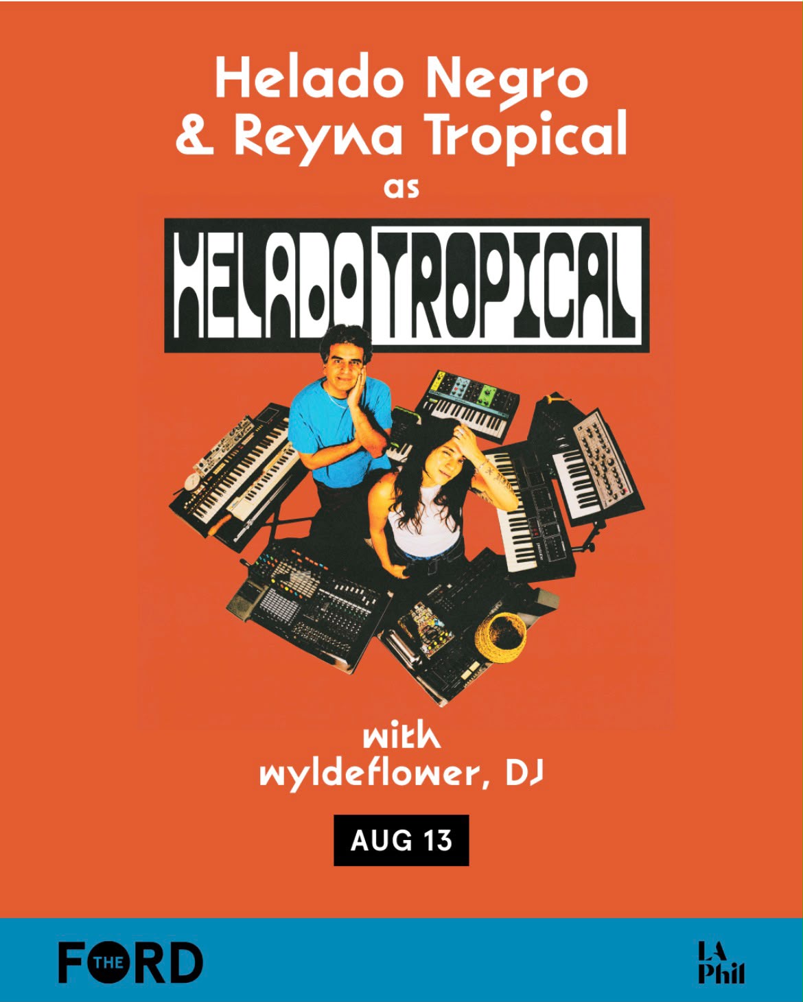 Promotional poster for Helado Negro & Reyna Tropical as Helado Tropical at The Ford, Aug 13, with two artists surrounded by keyboards.