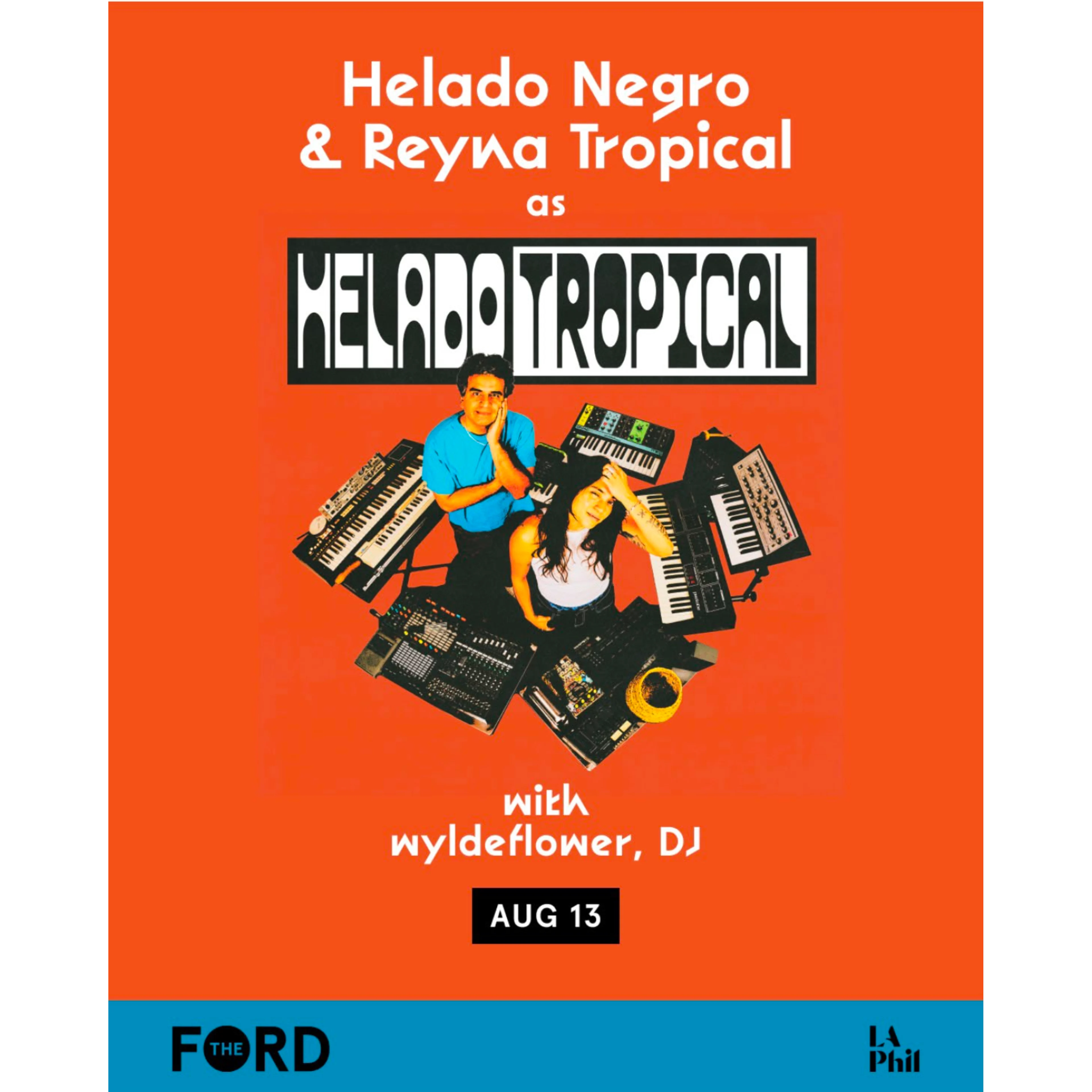 Promotional poster for Helado Negro & Reyna Tropical as Helado Tropical at The Ford, Aug 13, with two artists surrounded by keyboards.