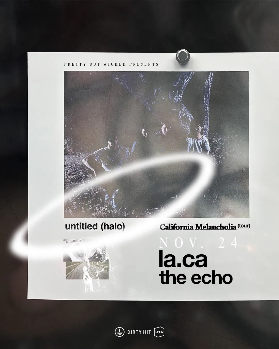 Concert poster for untitled (halo) California Melancholia Tour, Nov. 24 at The Echo, LA, with a glowing halo graphic overlay.