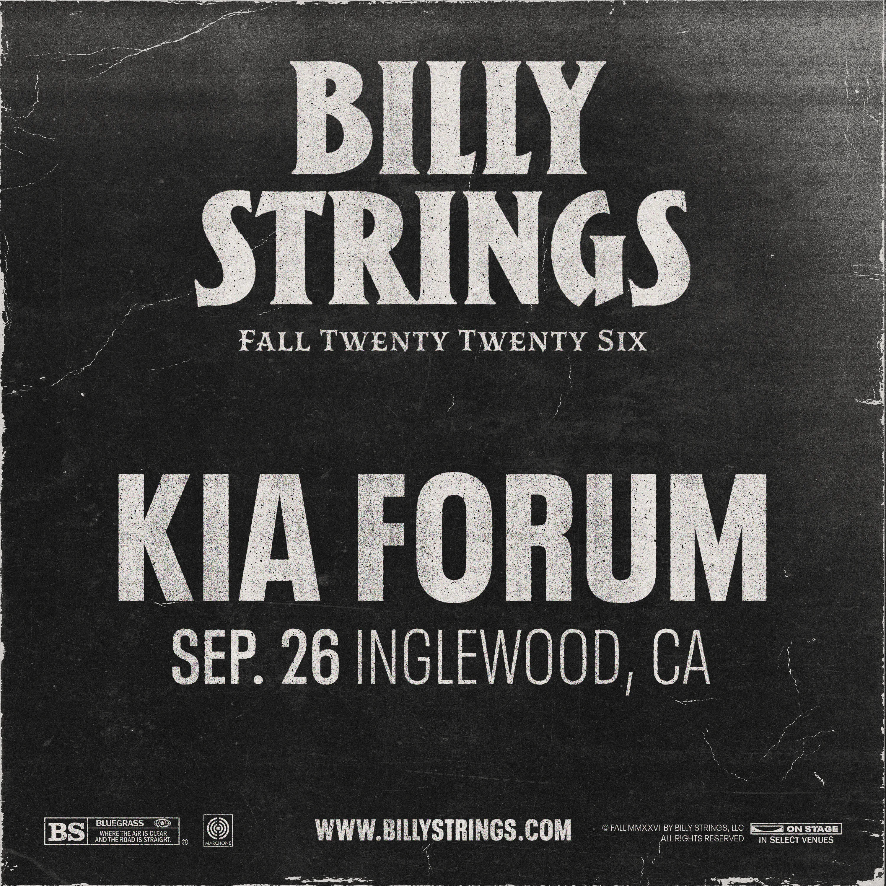 Billy Strings Fall 2026 tour poster for Kia Forum, Sep. 26, Inglewood, CA, dark textured background with white text.
