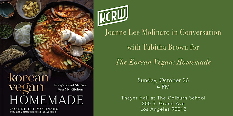 Promotional image for KCRW Presents: Joanne Lee Molinaro at Thayer Hall on Thursday October 26 featuring an image of the Korean Vegan Homemade cookbook cover