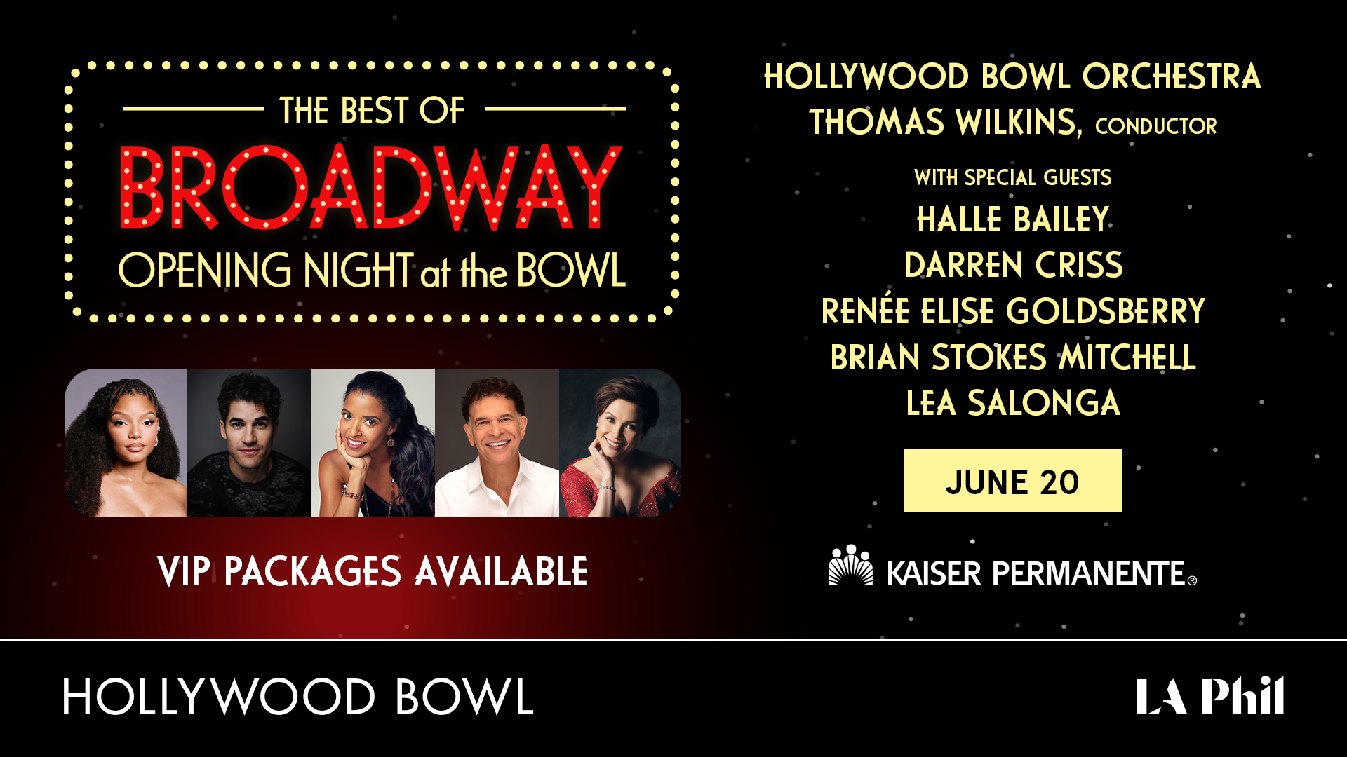 Promotional graphic for Best of Broadway Opening Night at the Hollywood Bowl on June 20, featuring five performers on black background.