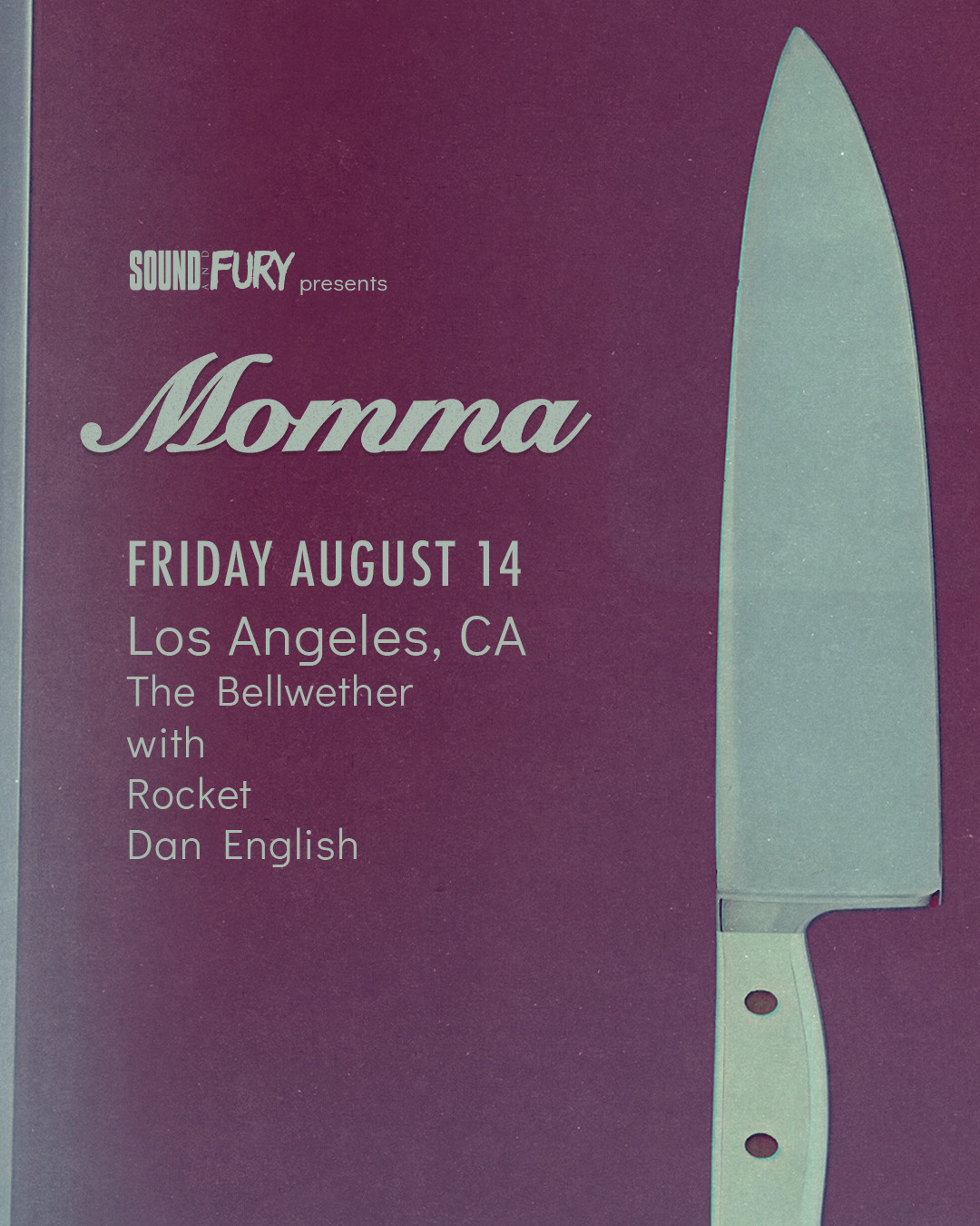 Concert poster for Momma on Friday August 14 in Los Angeles, CA, featuring a large chef's knife on a purple background.