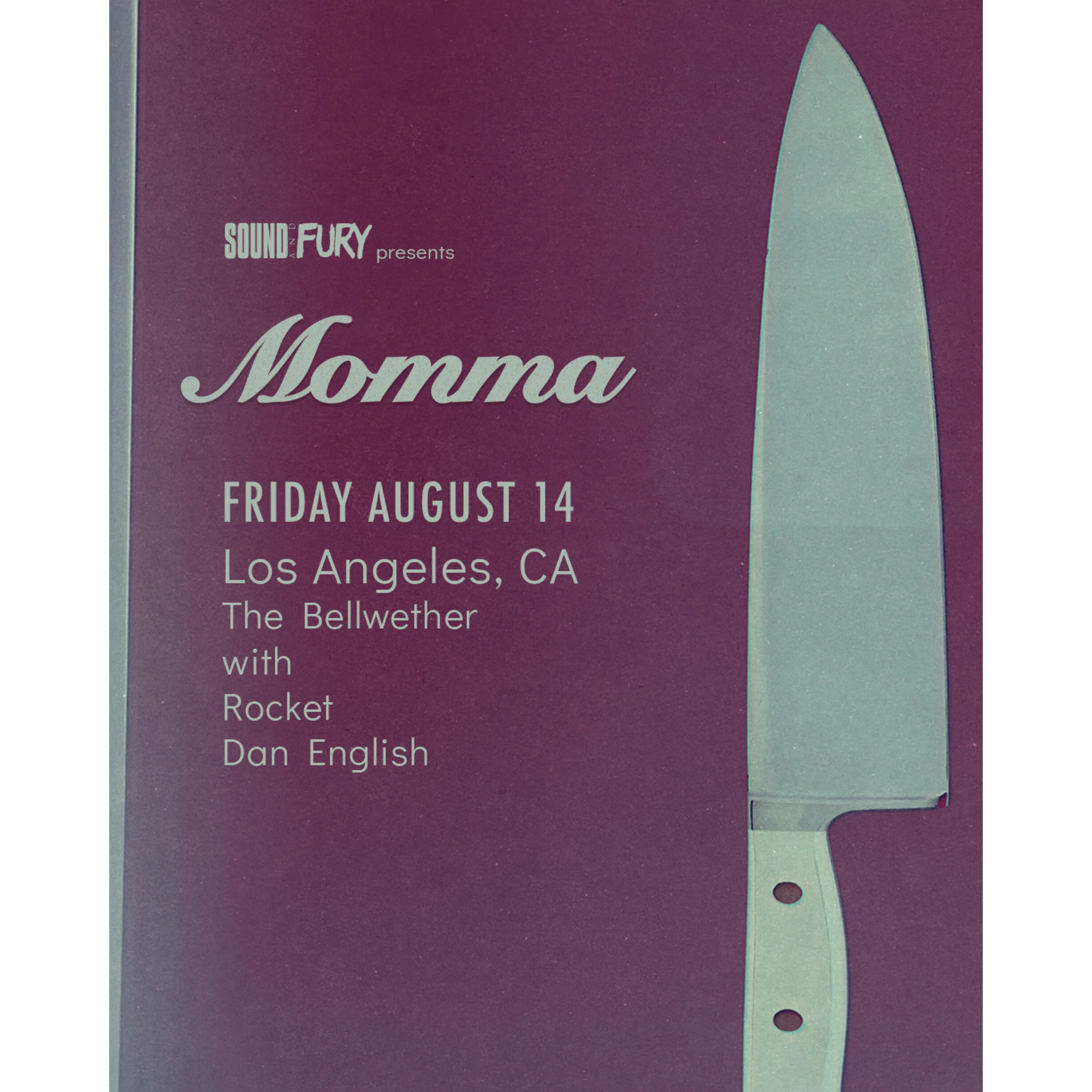 Concert poster for Momma on Friday August 14 in Los Angeles, CA, featuring a large chef's knife on a purple background.