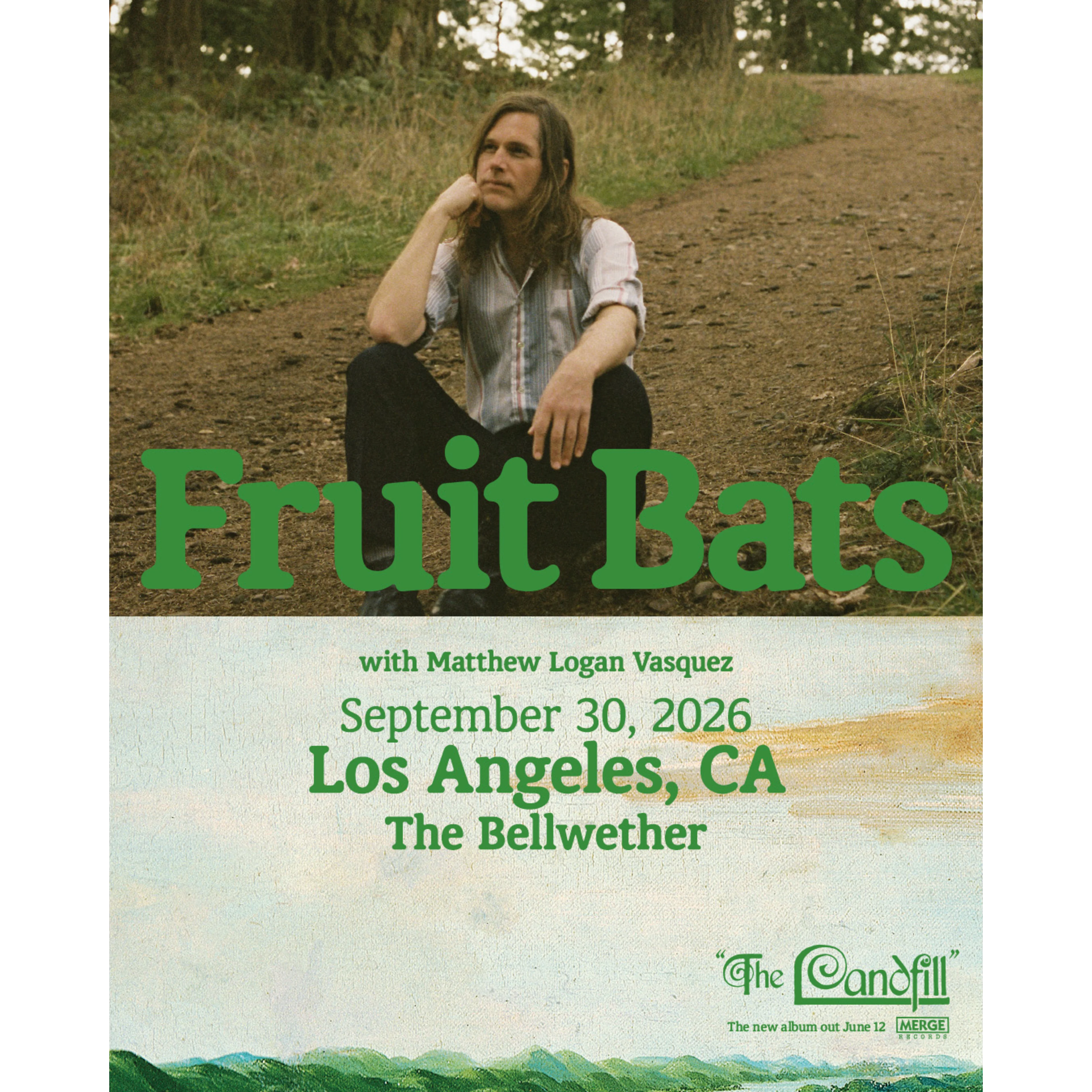 Fruit Bats concert poster for September 30, 2026 at The Bellwether, Los Angeles, CA, featuring a man seated outdoors.