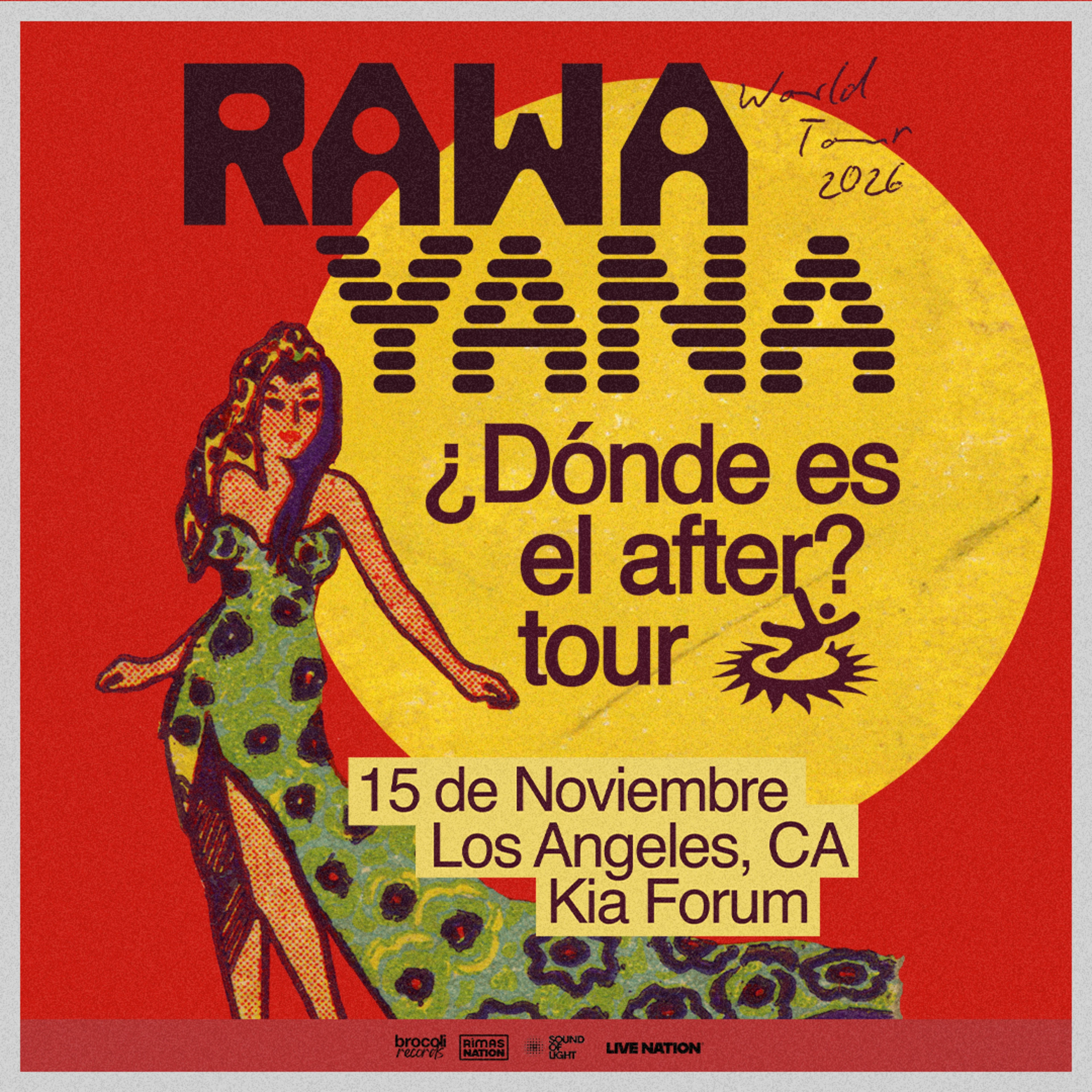 Rawayana World Tour 2026 concert poster for Kia Forum, Los Angeles, CA on November 15, red background with yellow circle.