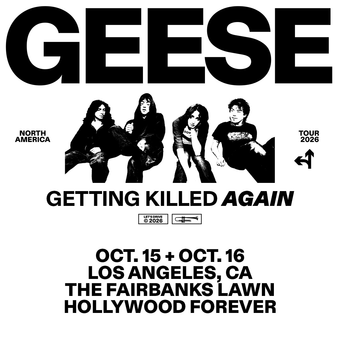 Black and white concert poster for Geese's Getting Killed Again North America Tour 2026, showing four band members posing casually.
