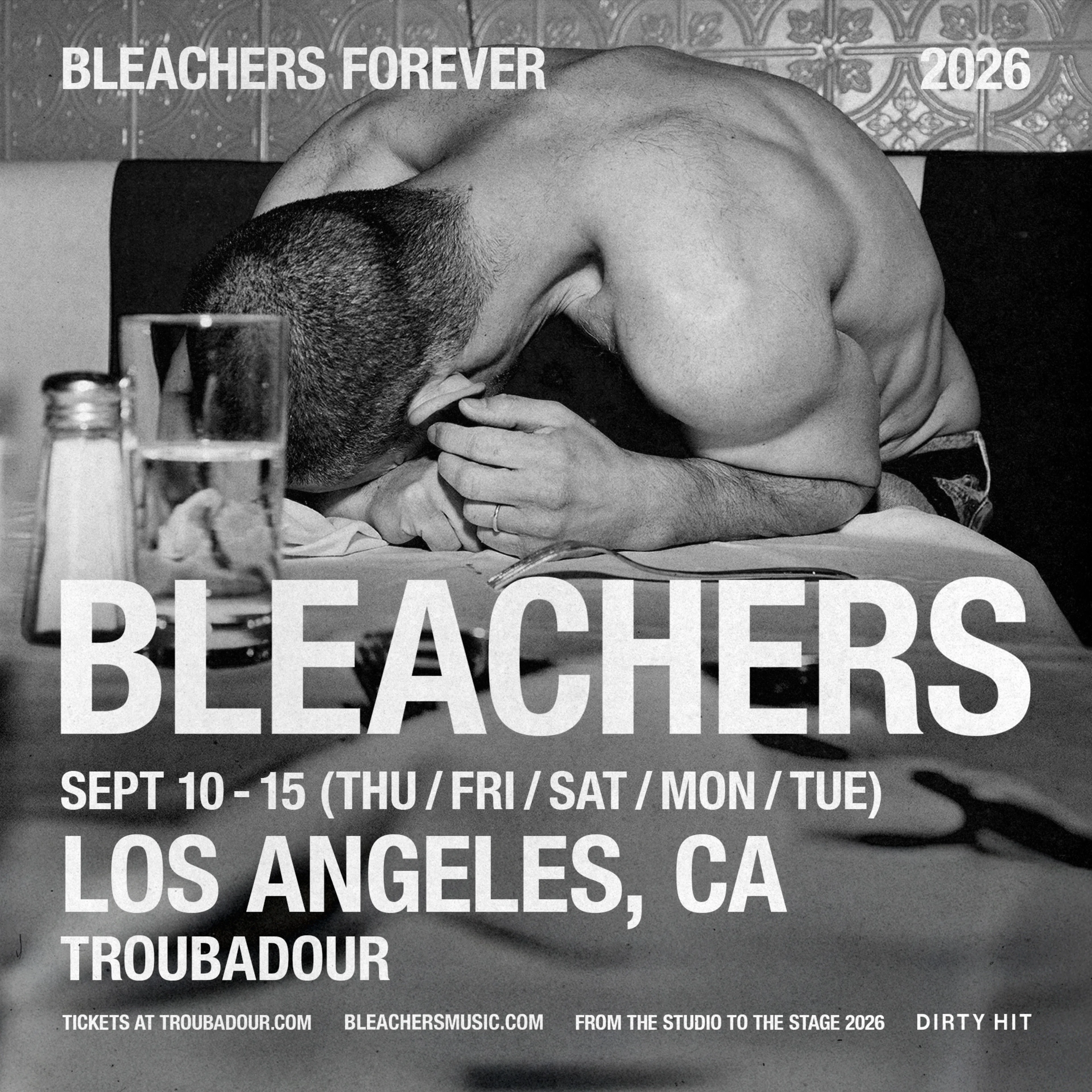 Bleachers Forever 2026 tour poster featuring a shirtless person slumped over a table, with show dates in Los Angeles, CA.