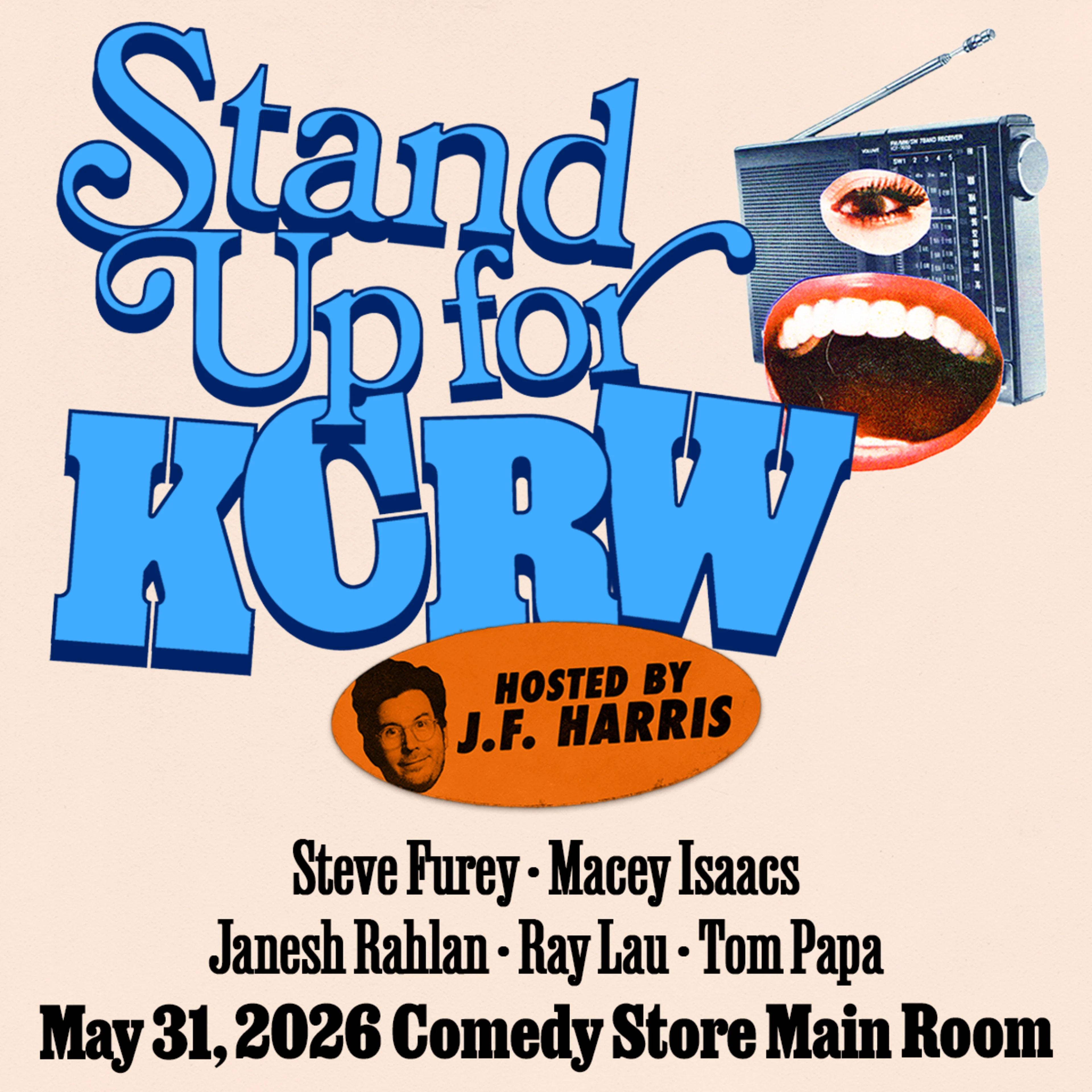 Stand Up for KCRW comedy event poster hosted by J.F. Harris, May 31, 2026, Comedy Store Main Room.