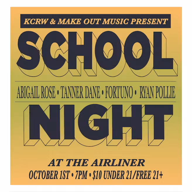 School Night: ABIGAIL ROSE • TANNER DANE • FORTUNO •…
