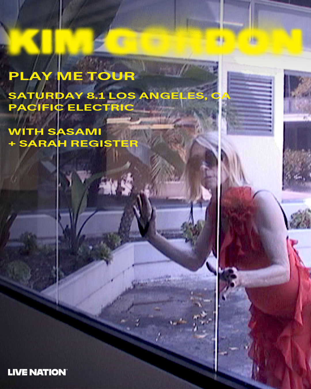 Concert poster for Kim Gordon's "Play Me Tour" at Pacific Electric in Los Angeles on August 1, featuring Sasami and Sarah Register.