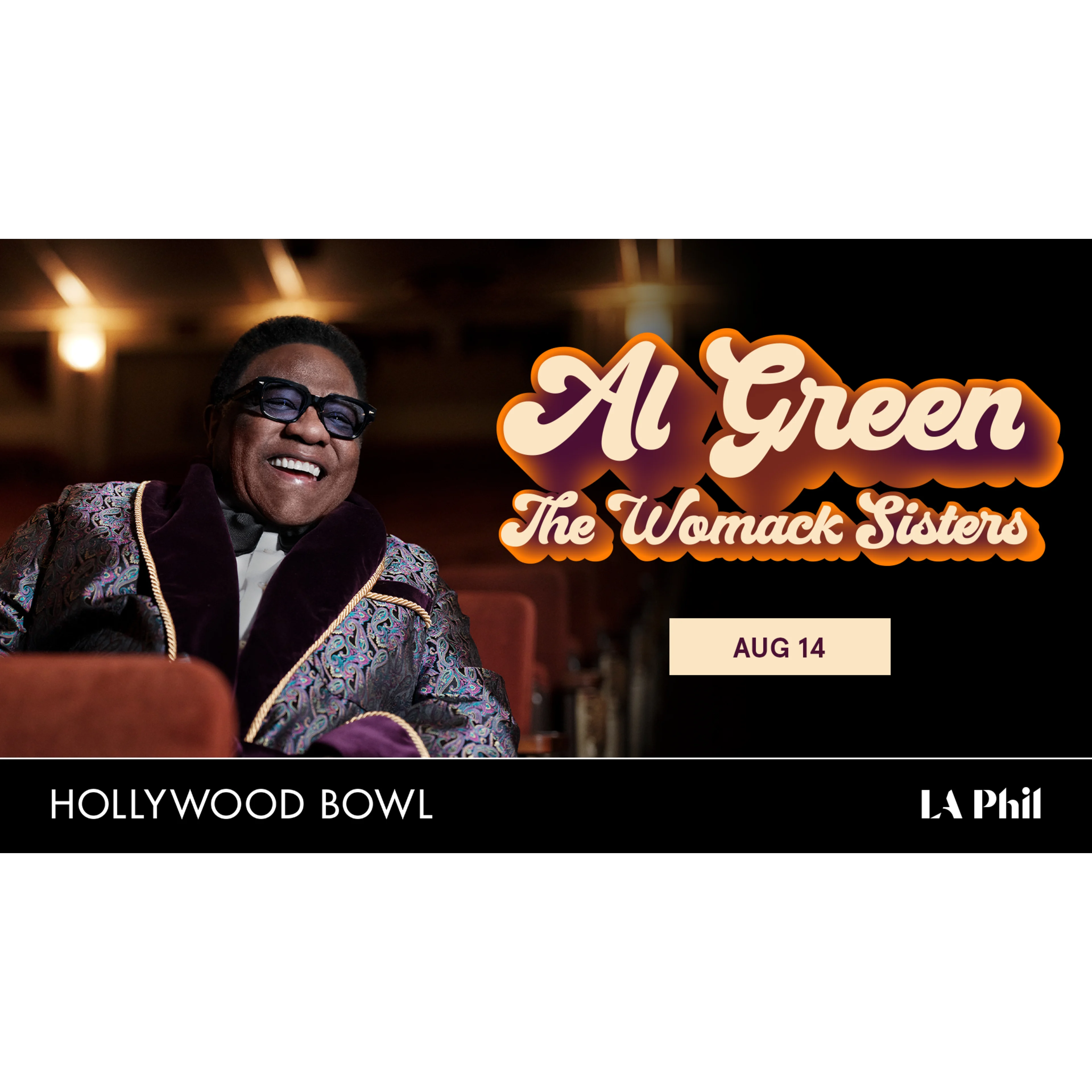 Al Green smiling in a colorful jacket and sunglasses, promoting his Hollywood Bowl concert with The Womack Sisters on Aug 14.