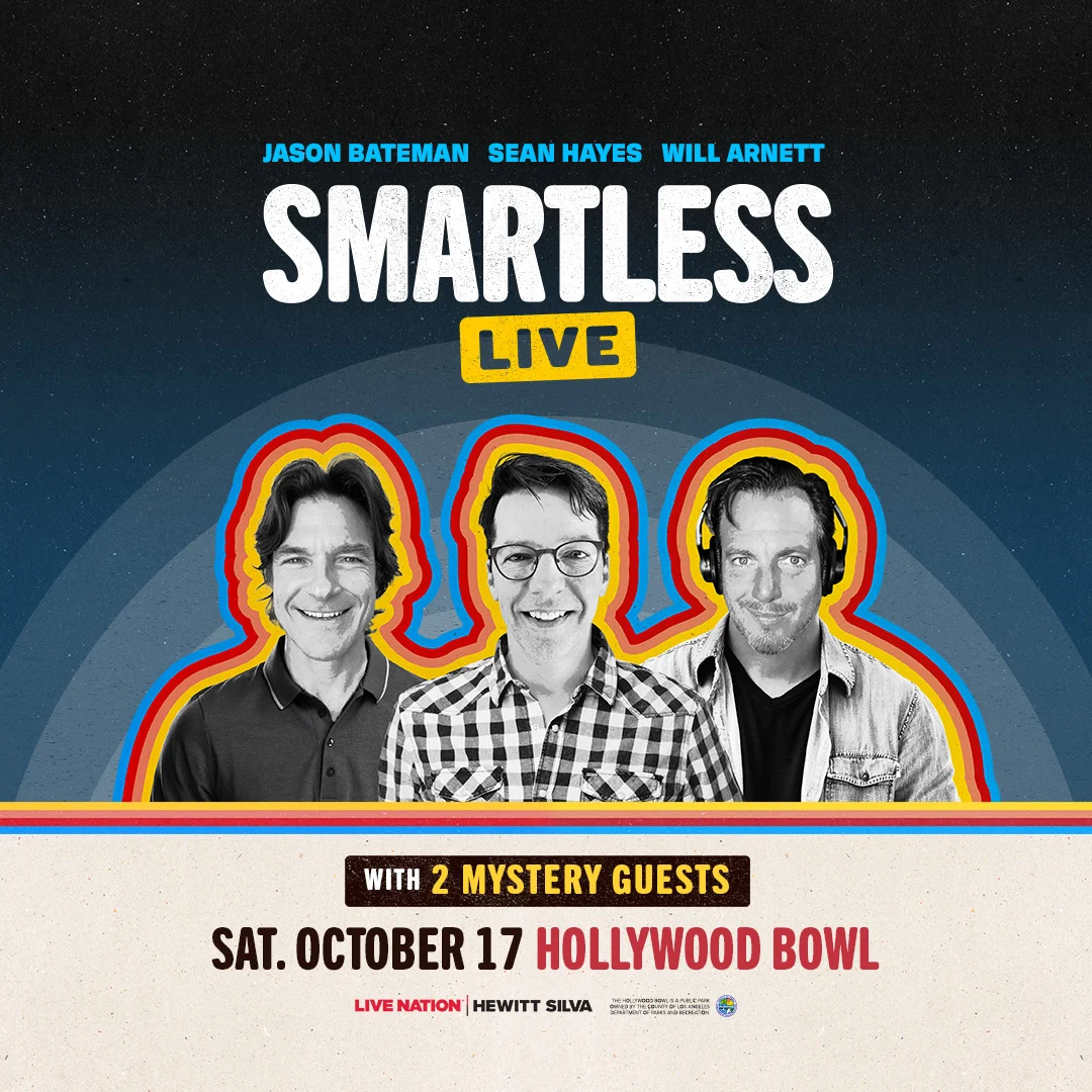 SmartLess Live event poster featuring Jason Bateman, Sean Hayes, and Will Arnett at Hollywood Bowl on October 17.