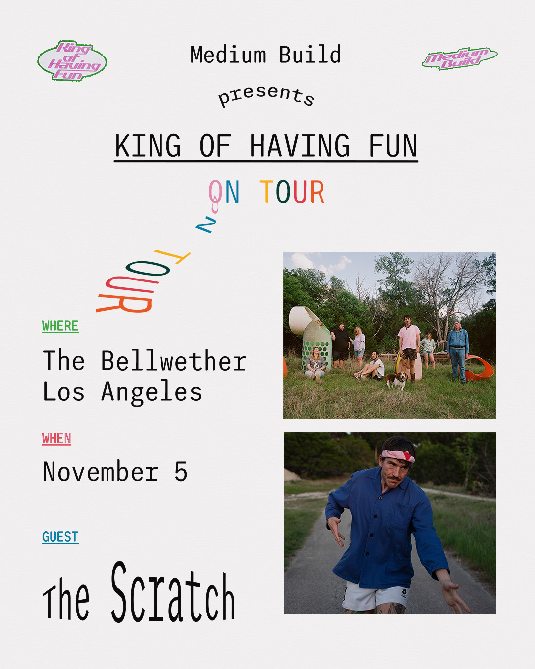 Concert flyer for Medium Build's King of Having Fun Tour at The Bellwether, Los Angeles on November 5, with guest The Scratch.