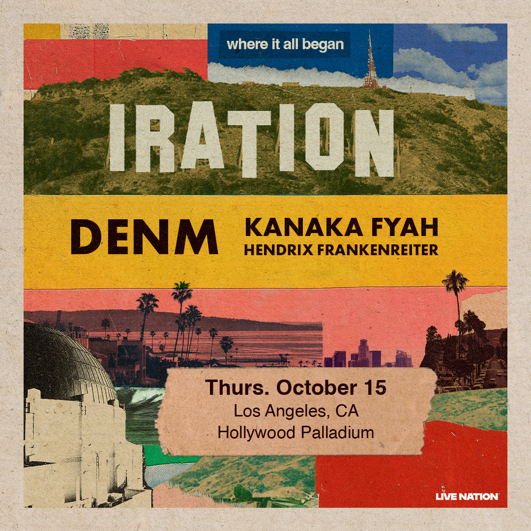 Iration concert poster featuring LA landmarks, with DENM and Kanaka Fyah at Hollywood Palladium on October 15.