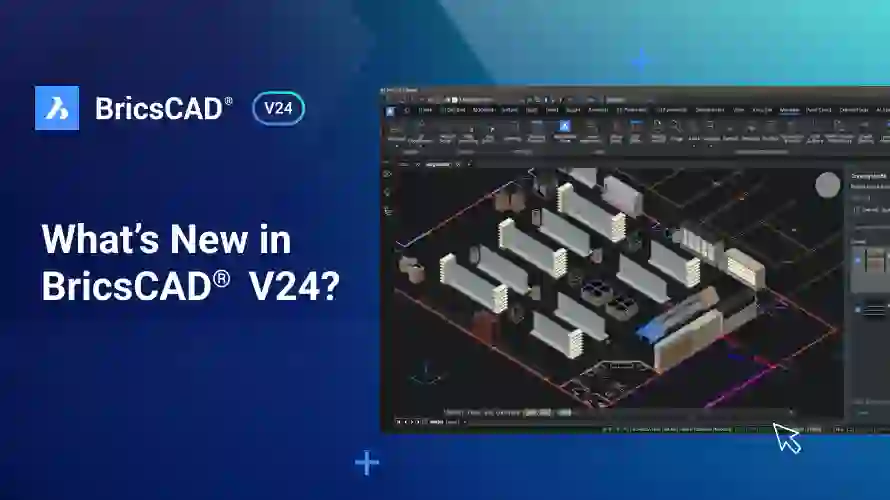 BricsCAD V24 whats new.png