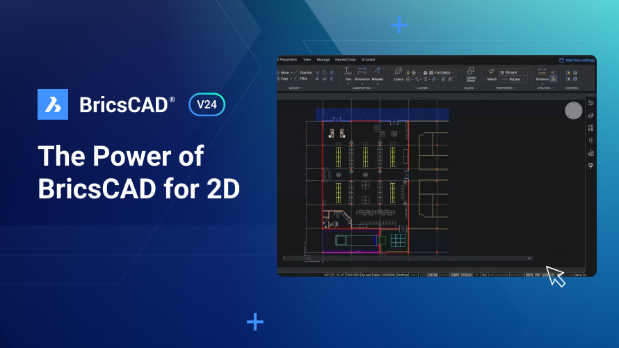 The Power Of BricsCAD V24 For 2D Bricsys Blog the-power-of-bricscad-v24-for-2d-bricsys-blog