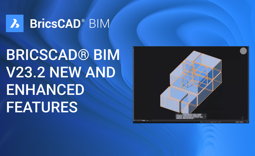 BricsCAD® V23.2 BIM New and  enhanced features.png
