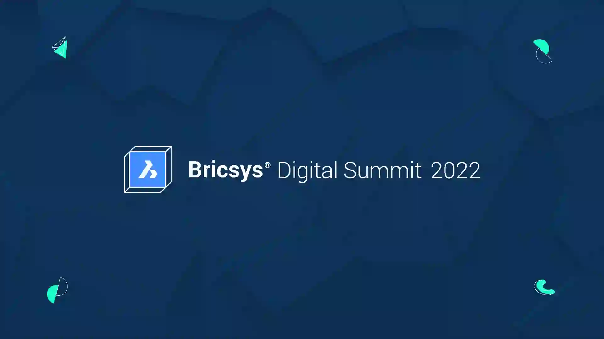 Bricsys Digital Summit: Explore the highlights and hear about the innovations to help you Build Better