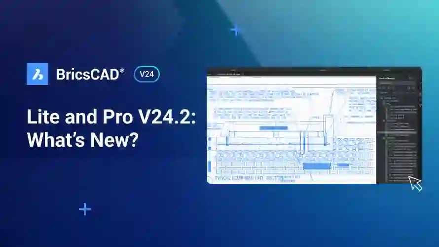 BricsCAD® V24.2 Whats new (1).png