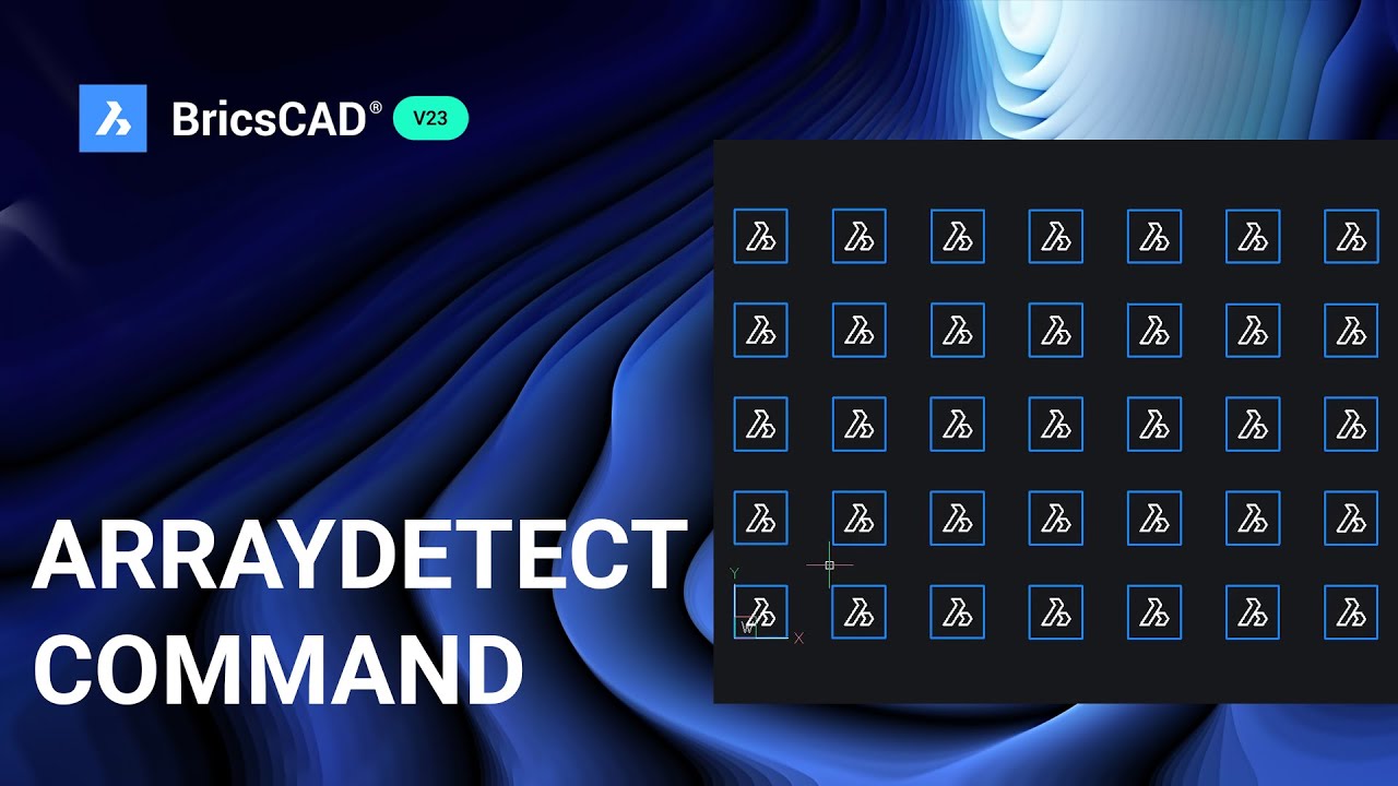 Array Detect In BricsCAD V23 - Bricsys Blog